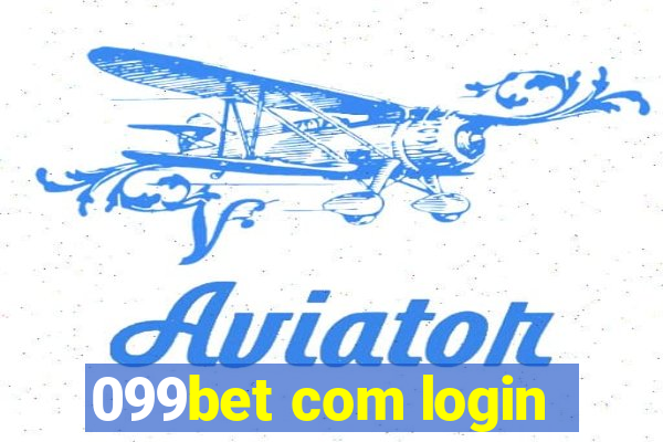 099bet com login